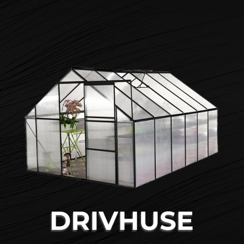 Black Friday Drivhus og Have